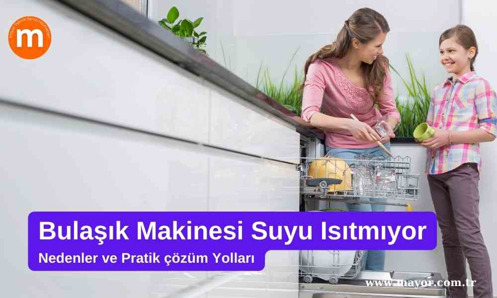 Electrolux Bulaşık Makinesi Su Isıtmıyor