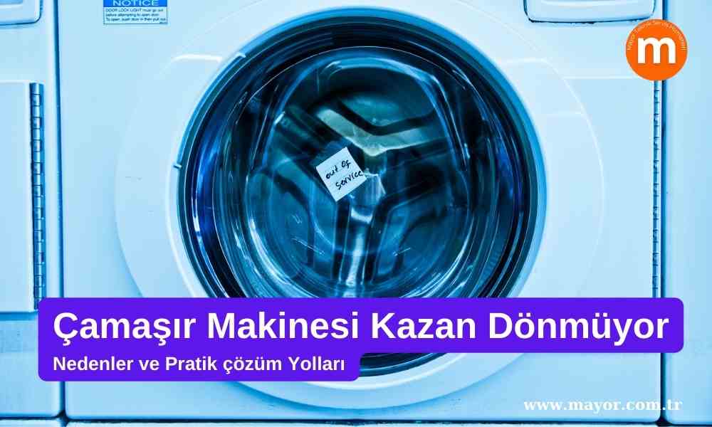 Electrolux Çamaşır Makinesi Kazan Dönmüyor