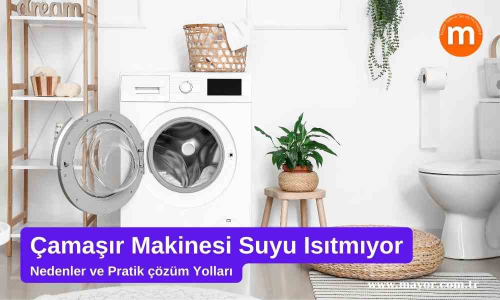 Electrolux Çamaşır Makinesi Su Isıtmıyor